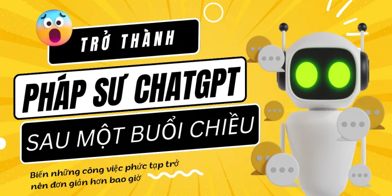 Bảo vệ: Trở thành Pháp sư ChatGPT sau một buổi chiều